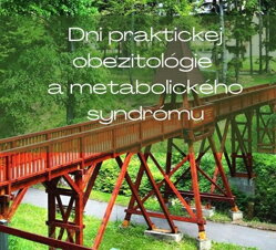 Dni praktickej obezitológie a metabolického syndrómu