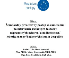 Štandardný preventívny postup so zameraním na intervencie rizikových faktorov neprenosných ochorení a nadhmotnosť/ obezitu u znevýhodnených skupín dospelých