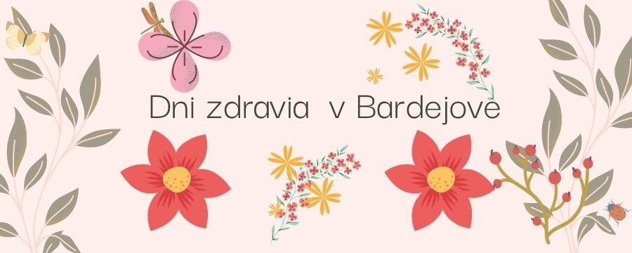 Dni zdravia v Bardejove Dni zdravia v Bardejove