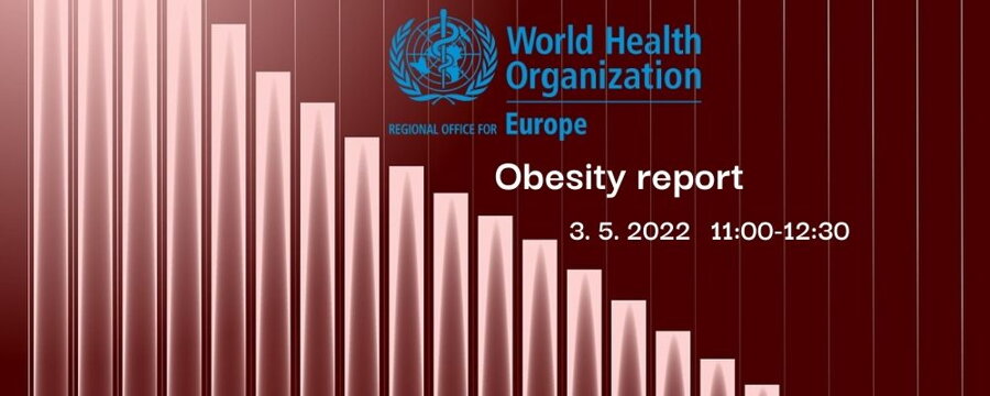 Správa o obezite v Európe - webinár3.5.2022 Správa o obezite v Európe - webinár3.5.2022